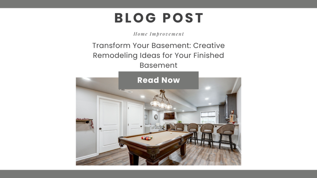 Blog Post cover the explains the blog post is about remodeling ideas for your finished basement